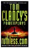 [Tom Clancy's Power Plays 02] • 2. Tom Clancy's Power Plays · Ruthless. Com